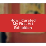 How I Curated My First Art Exhibition