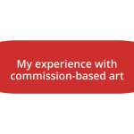 My experience with commission-based art