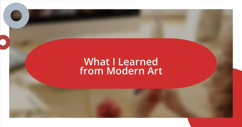 What I Learned from Modern Art