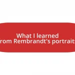 What I learned from Rembrandt’s portraits